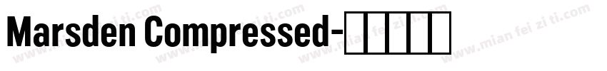 Marsden Compressed字体转换